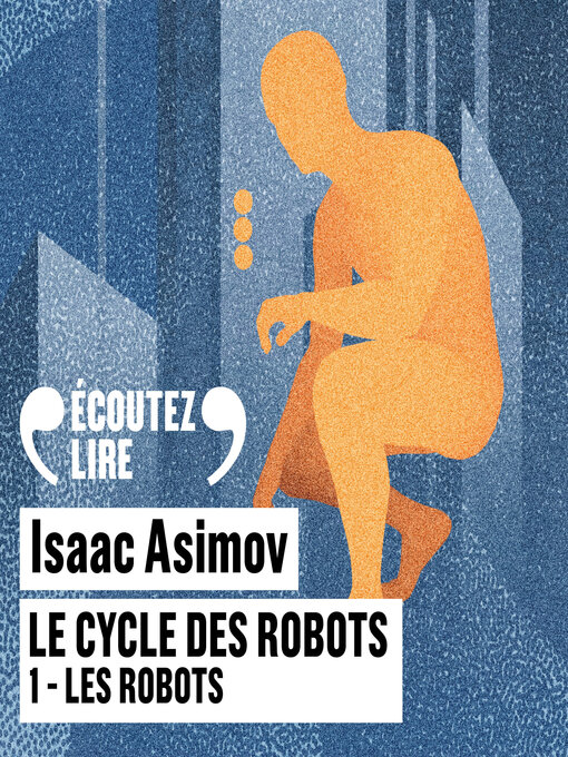 Title details for Les robots by Isaac Asimov - Available